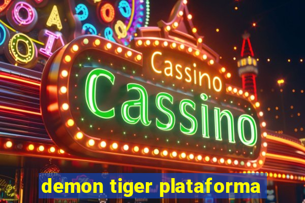 demon tiger plataforma